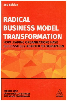 Radical Business Model Transformation