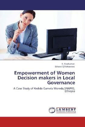 Empowerment of Women Decision makers in Local Governance