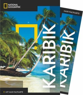 NATIONAL GEOGRAPHIC Reisehandbuch Karibik