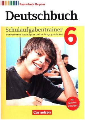 Deutschbuch - Sprach- und Lesebuch - Realschule Bayern 2017 - 6. Jahrgangsstufe