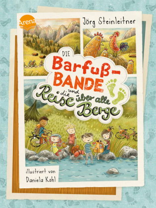 Die Barfuß-Bande und die Reise über alle Berge