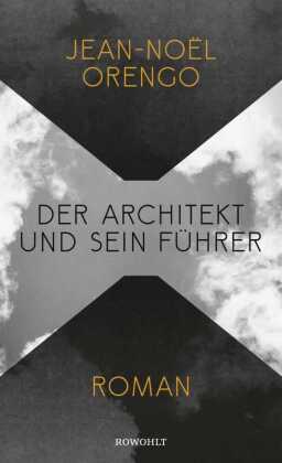 Der Architekt und sein Führer
