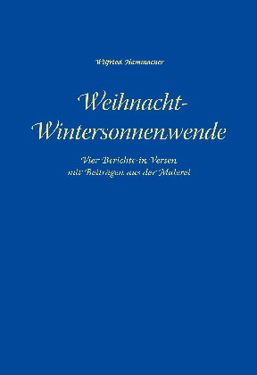 Weihnacht - Wintersonnenwende