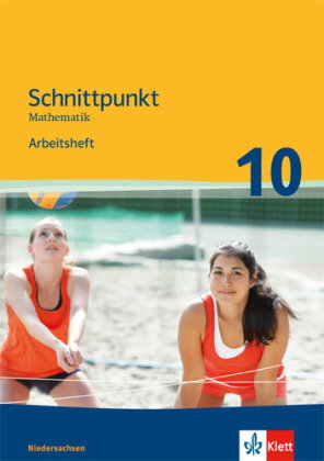 Schnittpunkt Mathematik 10. Ausgabe Niedersachsen Mittleres Niveau