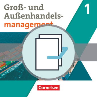 Kaufleute im Groß- und Außenhandelsmanagement - Ausgabe 2020 - Band 1