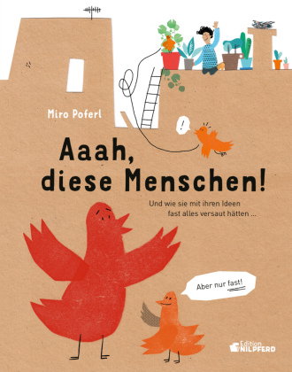 Aaah, diese Menschen!