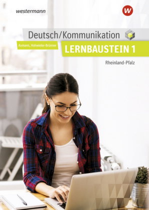 Deutsch / Kommunikation für die Berufsschule, Berufsfachschule II und die Höhere Berufsfachschule in
