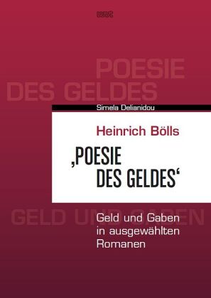 Heinrich Bölls 'Poesie des Geldes'