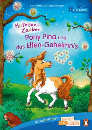 Hufeisen-Zauber - Pony Pina und das Elfen-Geheimnis