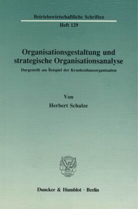 Organisationsgestaltung und strategische Organisationsanalyse.