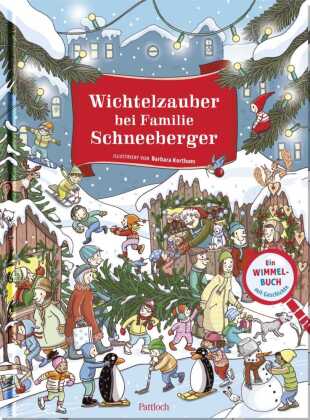 Wichtelzauber bei Familie Schneeberger