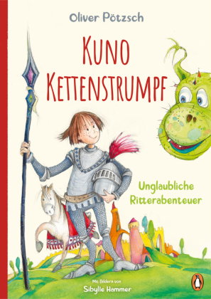 Kuno Kettenstrumpf - Unglaubliche Ritterabenteuer