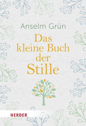 Das kleine Buch der Stille