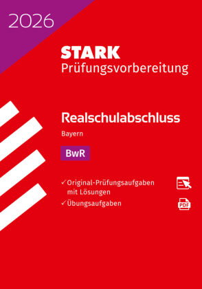 STARK BwR - Realschulabschluss 2026 Bayern - Prüfungsvorbereitung, m. 1 Buch, m. 1 Beilage