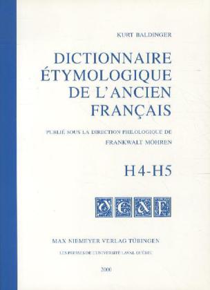 Dictionnaire étymologique de l'ancien français (DEAF). Fasc.H 4-5
