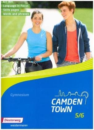 Camden Town - Allgemeine Ausgabe 2012 für Gymnasien. Bd.5/6