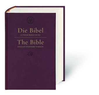 Die Bibel Lutherübersetzung 2017 + The Bible English Standard Version (ESV)