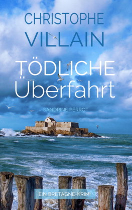 Sandrine Perrot - Tödliche Überfahrt