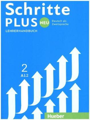 Schritte plus Neu - Lehrerhandbuch. Bd.2