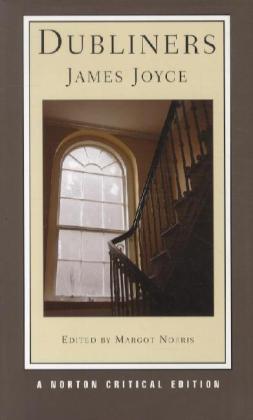Dubliners - A Norton Critical Edition