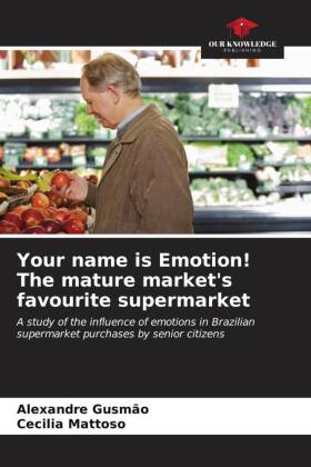 Your name is Emotion! The mature market's favourite supermarket