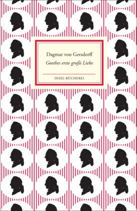 Goethes erste große Liebe - Lili Schönemann