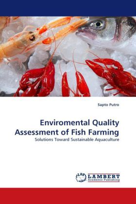 Enviromental Quality Assessment of Fish Farming