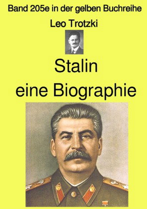 Stalin eine Biographie - Band 205e in der gelben Buchreihe - bei Jürgen Ruszkowski