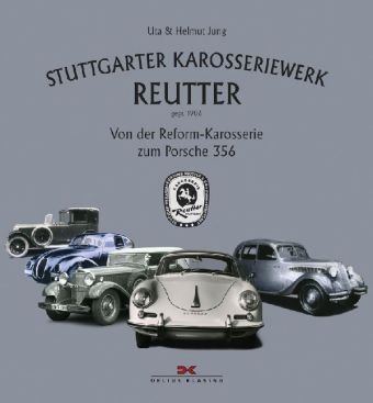 Stuttgarter Karosseriewerk Reutter gegr. 1906