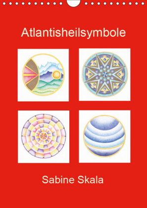 Atlantisheilsymbole (Wandkalender 2019 DIN A4 hoch)