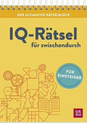 Der ultimative Rätselblock - IQ-Rätsel für zwischendurch