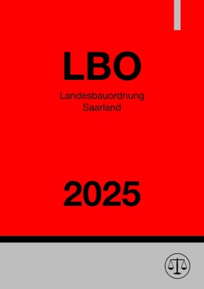 Landesbauordnung Saarland - LBO 2025