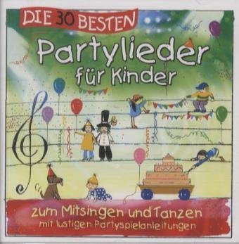 Die 30 besten Partylieder für Kinder. Tl.1, 1 Audio-CD