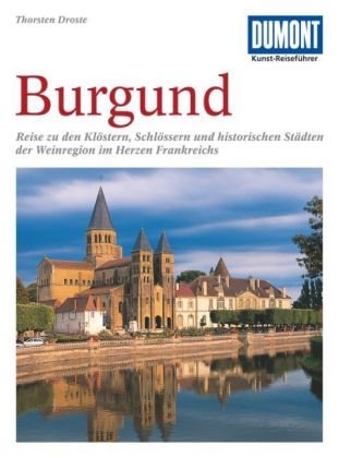 DuMont Kunst-Reiseführer Burgund