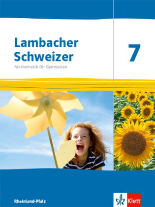 Lambacher Schweizer Mathematik 7. Ausgabe Rheinland-Pfalz