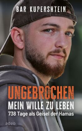 Ungebrochen - Mein Wille zu leben