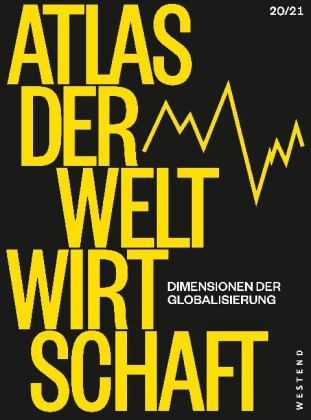 Atlas der Weltwirtschaft 2020/21