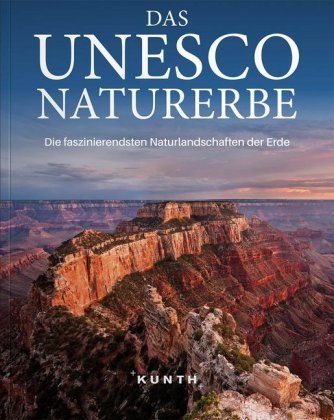 KUNTH Das UNESCO Naturerbe