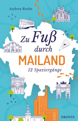 Zu Fuß durch Mailand