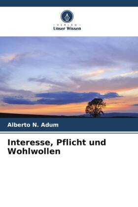 Interesse, Pflicht und Wohlwollen