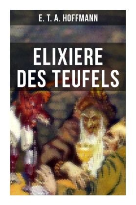 Elixiere des Teufels