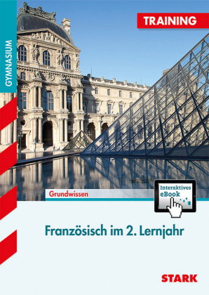STARK Französisch 2. Lernjahr - Training Gymnasium - Grundwissen, Aufgaben und Lösungen, m. 1 Buch,