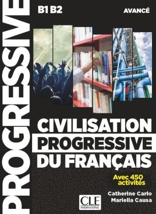 Civilisation progressive du français, niveau avancé - Buch + Audio-CD