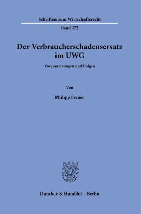 Der Verbraucherschadensersatz im UWG