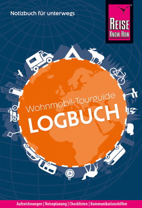 Reise Know-How Wohnmobil-Tourguide Logbuch: Notizbuch für unterwegs