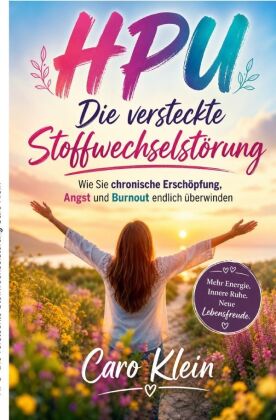 HPU - Die versteckte Stoffwechselstörung