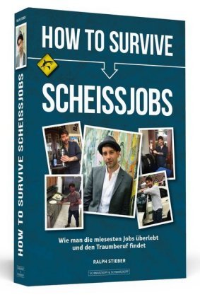 How To Survive Scheißjobs