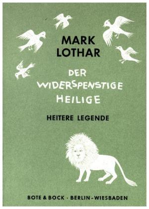Der widerspenstige Heilige