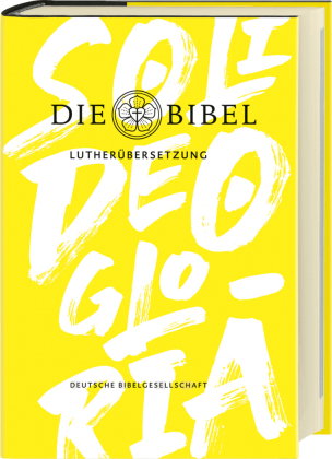 Lutherbibel. Standardausgabe. Edition Soli Deo Gloria