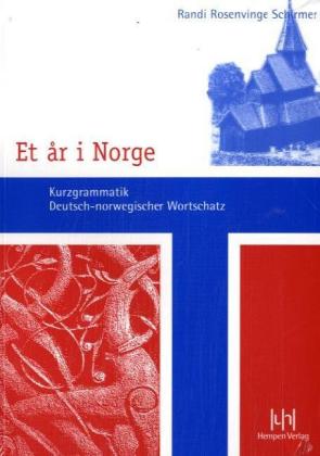Et år i Norge. Kurzgrammatik - Deutsch-norwegischer Wortschatz